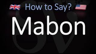 How to Pronounce Mabon British amp American Pronunciation [upl. by Arrat]