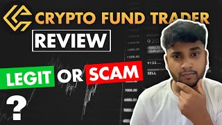 Crypto Fund Trader Review  My Honest Review  Is Crypto Fund Trader Legit 🤔🤔 [upl. by Oneladgam]