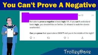 You Cant Prove A Negative [upl. by Dugas517]