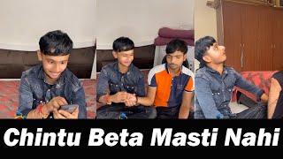 Chintu Beta Masti Nahi  Chimkandi [upl. by Garate622]