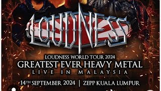 LOUDNESS World Tour 2024 Live in Malaysia Greatest Ever Loudness RockMetal HeavyMetal Concert [upl. by Laney]