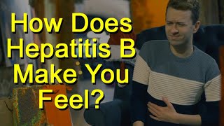 How Does Hepatitis B Make You Feel Hepatitis B Symptoms [upl. by Sage320]