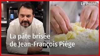 Les recettes de JeanFrançois Piège  La pâte brisée [upl. by Onej]