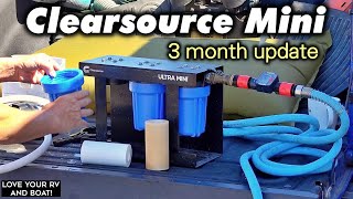 3Month Review Update  Clearsource Ultra Mini RV Water Filtration System [upl. by Yniattirb]