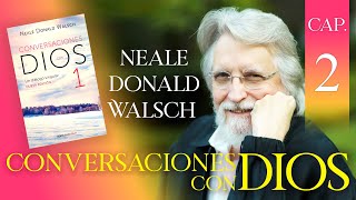 Conversaciones con Dios Libro 1 Capítulo 2 Neale Donald Walsch Audio Latino [upl. by Darin]