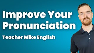 10 Easy Ways to Improve Your Pronunciation [upl. by Eillod]