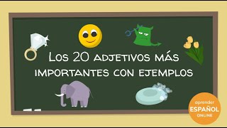 20 Adjetivos Esenciales en Español con Ejemplos [upl. by Gnoht647]