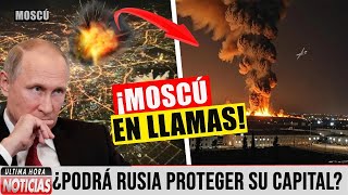 ¡LA GUERRA LLEGA A MOSCÚ El mayor ataque de drones en décadas deja a la capital vulnerable [upl. by Guthry]