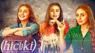 Hichki Full Movie  Rani Mukerjee  Jannat Zubair Rahmani  Shiv Kumar Subraniam  Review amp Facts HD [upl. by Audwen]