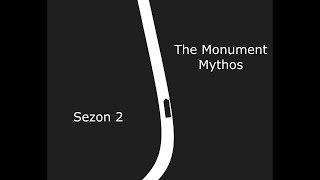 The Monument Mythos B2 [upl. by Atrahc]