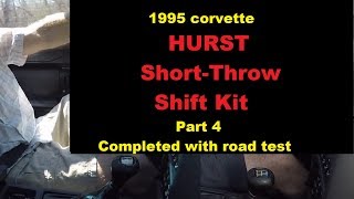 Hurst install PART 4 completed install with test drive 1995 Corvette [upl. by Oilisab]