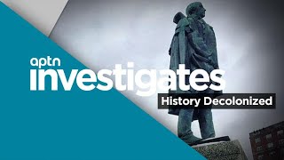 History Decolonized A look at Edward Cornwallis and why his statue toppled  APTN Investigates [upl. by Weiser]