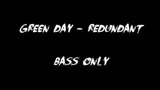 Green Day  Redundant Bass track [upl. by Adlesirg]