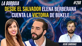 Berberana cuenta el triunfo de Bukele desde EL SALVADOR quotMe siento más segura que en Barcelonaquot [upl. by Alimac750]