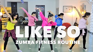 Like So ZIN 67  Zumba Fitness Routine  StepKraft [upl. by Arehc528]