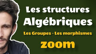 Les Structures Algébriques zoom 2022 [upl. by Ellingston]