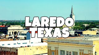 Best Things To Do in Laredo Texas [upl. by Guendolen]