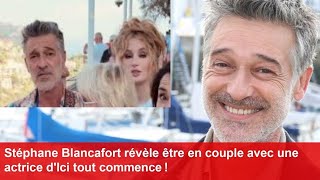 Ici tout commence  Stéphane Blancafort Marc Leroy en couple avec une actrice de la série [upl. by Mattland]