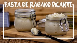 Pasta de Rábano Picante Casero [upl. by Idner418]