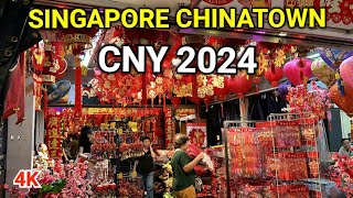 Chinese New Year 2024  Singapore Chinatown [upl. by Htevi425]