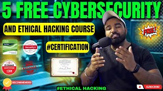 5 Best Free Cybersecurity amp Ethical hacking Courses with Certification 2023 [upl. by Eekram]