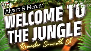 WELCOME TO THE JUNGLE REMASTERE DJ SUMANTH SB un tag [upl. by Einnhoj264]