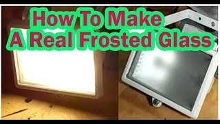 How To Make Frosted Glass [upl. by Aniela556]