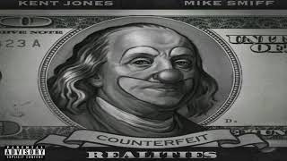 Kent Jones  Counterfeit Realities Feat Mike Smiff [upl. by Deibel]