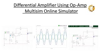 Differential Amplifier using op  amp  Multisim Online Simulator [upl. by Mot135]