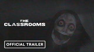 The Classrooms Official Trailer [upl. by Eibbil]