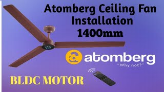 BLDC ATOMBERG CEILING FAN INSTALLATION  atomberg renesa [upl. by Nodanrb]