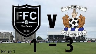 Fraserburgh v Kilmarnock 13 First game back [upl. by Airotnes]