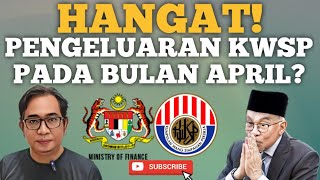 TERKINI PENGELUARAN KWSP BULAN APRIL HAKIKAT SEBENARNYA APA [upl. by Anairuy779]