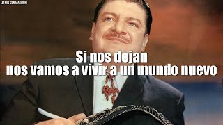 José Alfredo Jimenez  Si Nos Dejan LETRA [upl. by Brigit955]