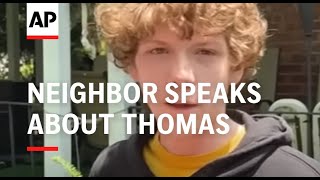 Thomas Matthew Crooks neighbor speaks about his encounters with him [upl. by Sue584]