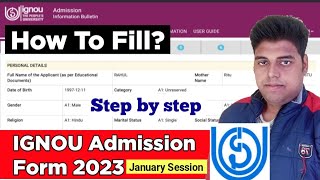 How To Fill IGNOU Admission Form 2023 January Session  IGNOU Admission Form January 2023 session [upl. by Hadik]