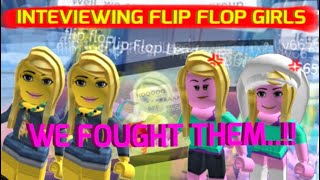 WE INTERVIEWED THE FLIP FLOP GIRLS… 😕 EXPOSED [upl. by Ardnekan]