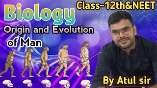 Biology Origin And Evolution of Man [upl. by Nylaroc]