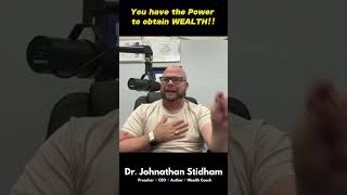 You have the power to create Wealth  Dr Johnathan Stidham Wealth Jesus Entrepreneur vision [upl. by Ronnholm]