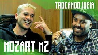 Ep130  Mozart Mz  Trocando ideia [upl. by Atla]