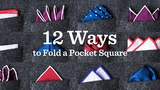 12 Ways To Fold A Pocket Square  Tiescom [upl. by Ibrab555]