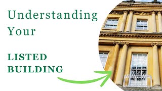 Understanding Your Listed Building [upl. by Florine]