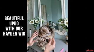 Wig Updo Styling Tutorial with Hayden Wig [upl. by Sato]