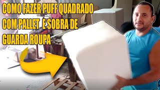 Como Fazer Puff Quadrado de Pallet e sobra de Guarda Roupa [upl. by Asirb787]