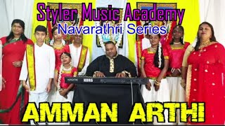 Amman Arthi  Deshan Styler Naidoo  Styler Music Academy  Navarathri  Durga luxmi Saraswathi [upl. by Nemraciram]