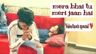 MERA BHAI TU MERI JAAN HAI  VALENTINES SPECIAL  FAF TV [upl. by O'Meara]