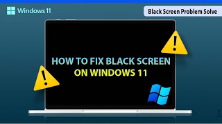 Fix Windows 11 Black Screen issue 2024  How to fix Black Screen on Windows 1011  Black Screen [upl. by Leonardo]