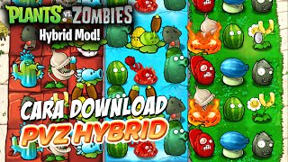 TERBARU TUTORIAL CARA DOWNLOAD DAN INSTALL GAME PVZ HYBRID DI PC  PLANTS VS ZOMBIE HYBRID [upl. by Learrsi]