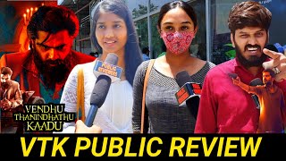 🔴 Vendhu Thanindhathu Kaadu Public review Vendhu Thanindhathu Kaadu review VTK Movie public Review [upl. by Ellersick508]