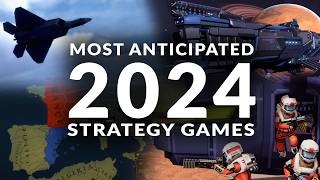 MOST ANTICIPATED NEW STRATEGY GAMES 2024 Real Time Strategy 4X amp Turn Based Strategy Games [upl. by Olegna587]